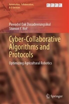 Puwadol Oak Dusadeerungsikul, Shimon Y Nof, Shimon Y. Nof - Cyber-Collaborative Algorithms and Protocols