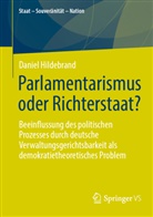 Daniel Hildebrand - Parlamentarismus oder Richterstaat?