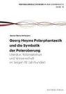 Hanna Maria Hofmann - Georg Heyms Polarphantastik und die Symbolik der Poleroberung