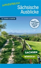 Jörg Ludewig, Silke Rödel - Wanderbuch Sächsische Ausblicke
