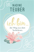 Nadine Teuber, Nadine Teuber - Ich bin ...