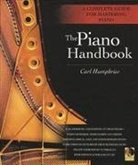 Carl Humphries - The Piano Handbook
