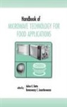 Ramaswamy C Anantheswaran, Ramaswamy C. Anantheswaran, Ramaswamy C. Anatheswaran, Ashim K Datta, Ashim K. Datta - Handbook of Microwave Technology for Food Applications