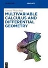 Gerard Walschap - Multivariable Calculus and Differential Geometry