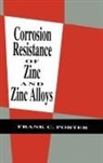 Frank C Porter, Frank C. Porter - Corrosion Resistance of Zinc and Zinc Alloys