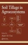 Adel El Titi, El Titi Adel - Soil Tillage in Agroecosystems