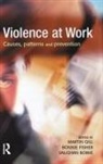Vaughan Bowie, Bowie Vaughan, Bonnie S Fisher, Bonnie S. Fisher, Fisher Bonnie S., Martin Gill... - Violence at Work