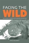 Chilla Bulbeck, Bulbeck Chilla - Facing the wild
