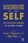Ralph Klein, Ralph Klein M D, Ralph Klein M.D., James F Masterson, James F Masterson M D, James F. Masterson M.D. - Disorders of the Self