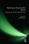 Orin Kirshner - The Bretton Woods-GATT System
