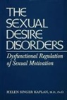 Helen Singer Kaplan, Helen Singer Kaplan - The Sexual Desire Disorders