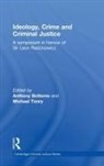 Anthony Bottoms, Michael Tonry - Ideology, Crime and Criminal Justice