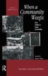 Mary Beth Williams, Williams Mary Beth, Ellen S Zinner, Ellen S. Zinner, Zinner Ellen S. - When A Community Weeps