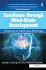 Harald A./ Travis Harung, Harald S Harung, Harald S. Harung, Frederick Travis - Excellence Through Mind-brain Development