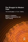 Melvyn C Goldstein, William R Siebenschuh, Tashi Tsering - The Struggle for Modern Tibet