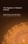 David Crowe, Ian Hancock, John Kolsti - The Gypsies of Eastern Europe