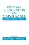 Michael J Kennish, Michael J. Kennish - Estuary Restoration and Maintenance