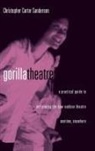 Christopher Carter Sanderson, Sanderson Christopher Carter - Gorilla Theater