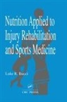 Luke R Bucci, Luke R. Bucci, Bucci Luke R. - Nutrition Applied to Injury Rehabilitation and Sports Medicine