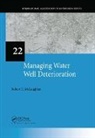 Robert McLaughlan - Managing Water Well Deterioration