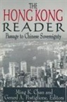Ming K Chan, Ming K. Chan, Chan Ming K., Gerard A Postiglione, Gerard A. Postiglione - The Hong Kong Reader