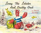 Edward Harriman, Harriman Edward - Leroy the Lobster and Crabby Crab