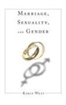 Robin West - Marriage, Sexuality, and Gender