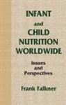 Frank Falkner, Falkner Frank - Infant and Child Nutrition Worldwide