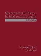 M Joseph Bojrab, M. Joseph Bojrab, Bojrab M. Joseph, Eric Monnet, Monnet Eric - Mechanisms of Disease in Small Animal Surgery