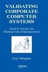 Guy Wingate, Wingate Guy - Validating Corporate Computer Systems
