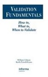 William Gibson, Keith Powell-Evans - Validation Fundamentals