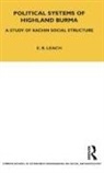 E R Leach, Edmund Leach - Political Systems of Highland Burma