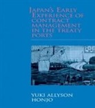 Yuki Allyson Honjo, Honjo Yuki Allyson - Japan's Early Experience of Contract Management in the Treaty Ports
