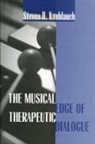 Steven H Knoblauch, Knoblauch Steven H. - The Musical Edge of Therapeutic Dialogue