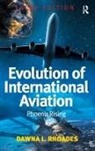 Dawna L Rhoades, Dawna L. Rhoades, Rhoades Dawna L. - Evolution of International Aviation