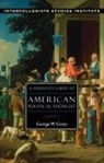 George W Carey - A Student's Guide to American Political Thought