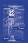 F.J. Lanceley, Frederick J Lanceley, Frederick J. Lanceley - On-Scene Guide for Crisis Negotiators