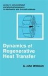 John A Willmott - Dynamics of Regenerative Heat Transfer