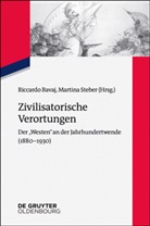 Riccardo Bavaj, Martina Steber - Zivilisatorische Verortungen