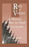 M J Azevedo, Azevedo M. J. - The Roots of Violence