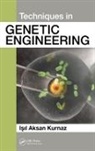 Isil Aksan Kurnaz, Kurnaz Isil Aksan - Techniques in Genetic Engineering