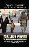 Gilbert Achcar, Noam Chomsky, Noam/ Achcar Chomsky, Stephan R Shalom, Stephen R Shalom, Stephen R. Shalom - Perilous Power