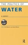 TROTTIER JULIE WEGERICH KAI WARN, Jeroen Warner, Warner Jeroen, Kai Wegerich, Wegerich Kai - The Politics of Water