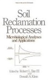 Donald A Klein, Donald A. Klein, Robert L Tate, Robert L. Tate, Tate Robert L. - Soil Reclamation Processes Microbiological Analyses and Applications