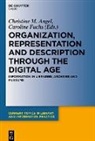 Christine M. Angel, Fuchs, Caroline Fuchs, Christine M Angel - Organization, Representation and Description through the Digital Age
