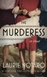 Laurie Notaro - The Murderess