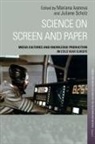 Mariana Scholz Ivanova, Mariana Ivanova, Juliane Scholz - Science on Screen and Paper