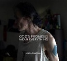Mark Chapman, Chapman Mark - GOD’S PROMISES MEAN EVERYTHING