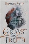 Sharon Virts - The Grays of Truth