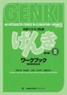Eri Banno, Yoko Ikeda, Ohno Yutaka - Genki: An Integrated Course in Elementary Japanese 2 [3rd Edition] Workbook